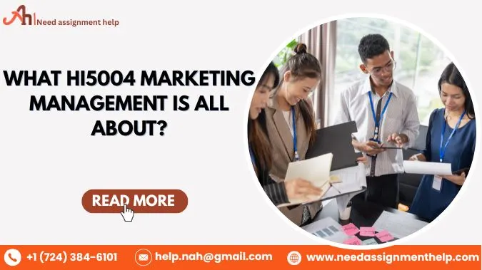 What HI5004 Marketing Management is All About?